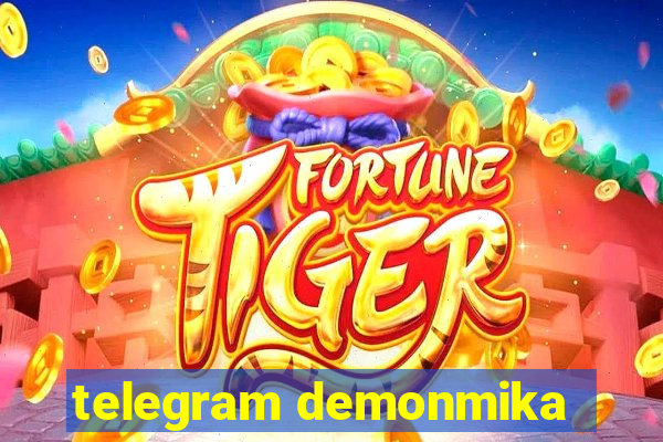 telegram demonmika